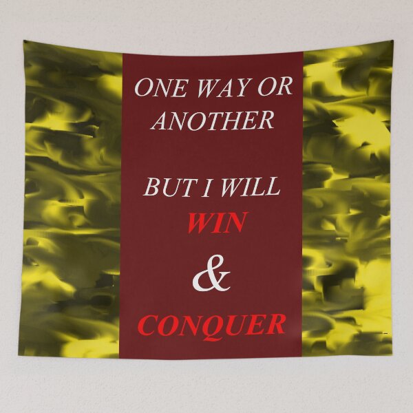Item preview, One Way Or Another But I Will Win D60 designed and sold by SelfUpgrade.