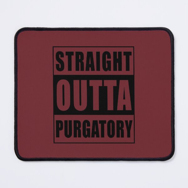 Item preview, Straight Out Of Purgatory designed and sold by CatsBag.