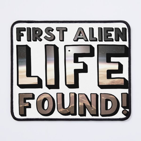 Item preview, First Alien Life Found on Mars! designed and sold by Pablo Carlos Budassi.