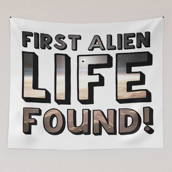 Item preview, First Alien Life Found on Mars! designed and sold by Pablo Carlos Budassi.