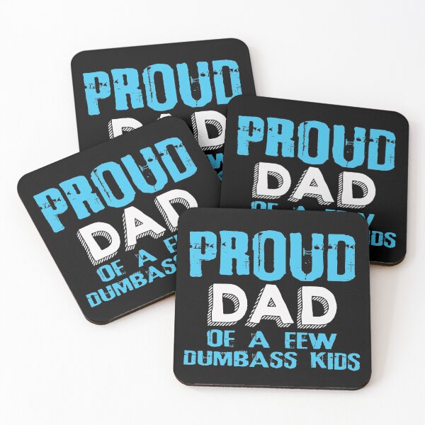 Item preview, Proud dad of a few dumbass kids designed and sold by pnkpopcorn.