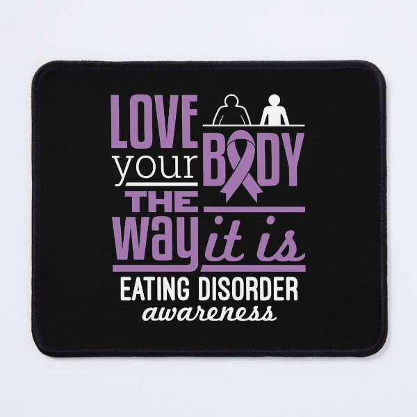 Item preview, Love Your Body The Way It Is Eating Disorders Awareness designed and sold by jaygo.