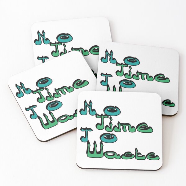 Item preview, No time to waste with two colors turquoise & spring green designed and sold by soufiane bouhfad.