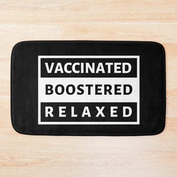 Item preview, Vaccinated Boostered Relaxed - Covid Booster Shot for Vaccinated People (White Text) - Covid Vaccine designed and sold by CaitU.