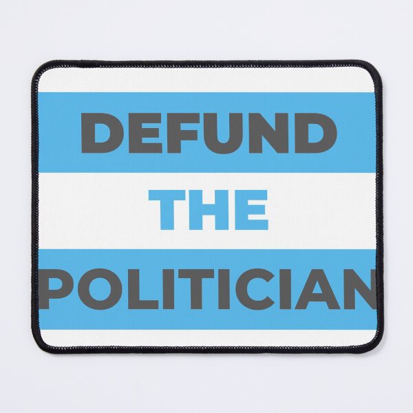 Item preview, Defund the politican designed and sold by Printdude.