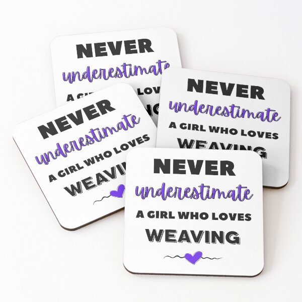 Item preview, Never underestimate a girl who loves weaving designed and sold by TheGreenGoat.