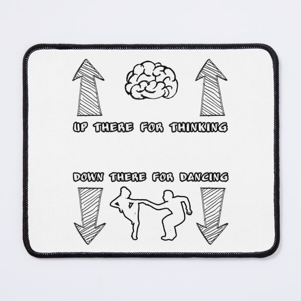 Item preview, Up There for Thinking, Down There for Dancing designed and sold by Braw-Merch.