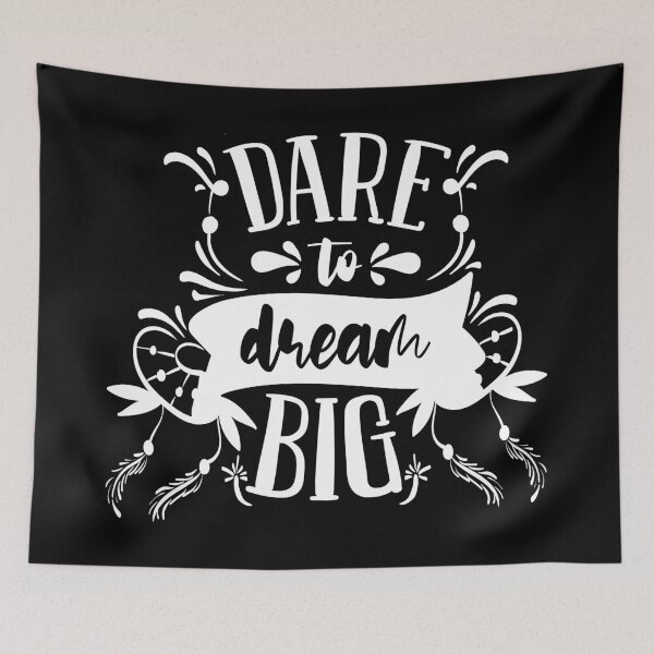 Item preview, Dare To Dream Big Dark Edition - Motivational Quote designed and sold by Karnefa.