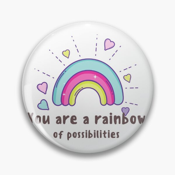 Item preview, You are a rainbow of possibilities!! designed and sold by Printdude.