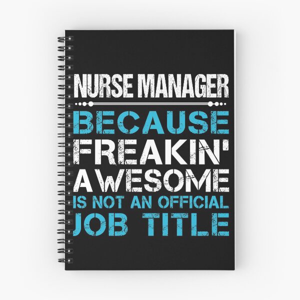Item preview, Nurse Manager T Shirt - Freaking Awesome Gift Item Tee designed and sold by ccombercor.