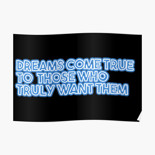 Stray Kids Dreams Come True To Those Who Truly Want Them Poster For Sale By Lilmissrandom17 Redbubble