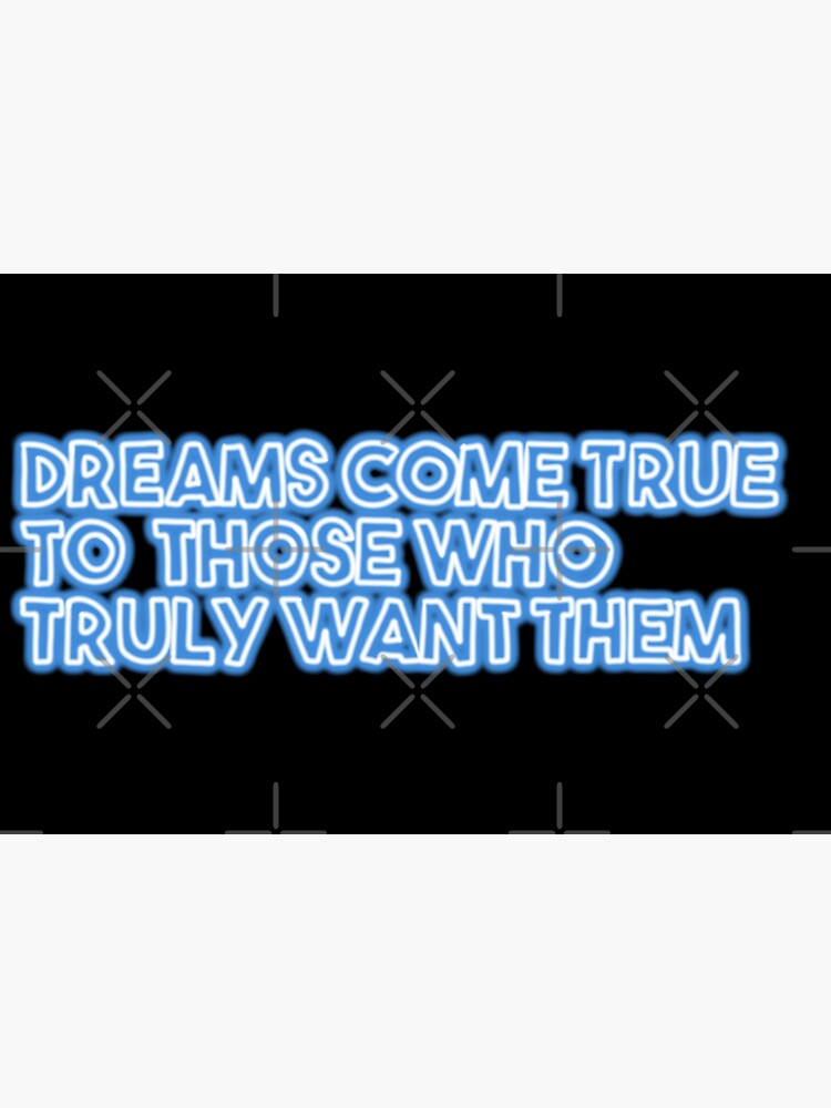 "STRAY KIDS Dreams Come True To Those Who Truly Want Them " Sticker