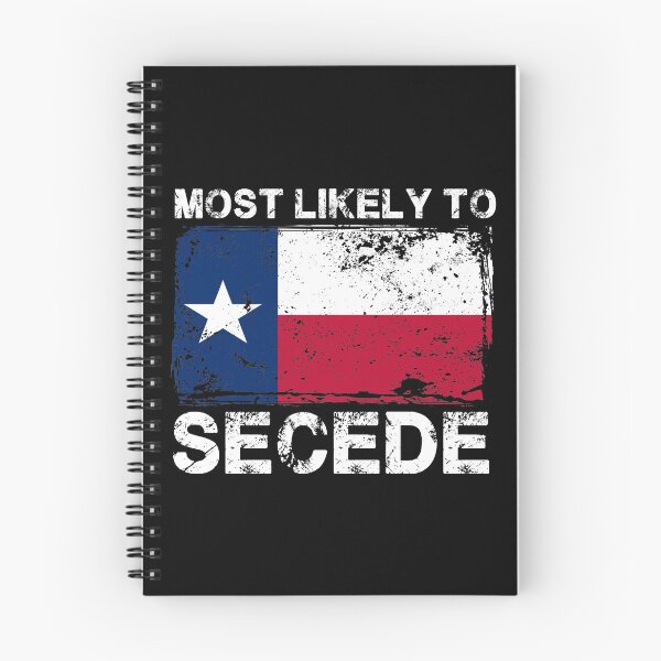Item preview, Most Likely to Secede Tshirt - For the Texas Freedom Lover - TX Secession Tee Shirt designed and sold by Tfboyle.