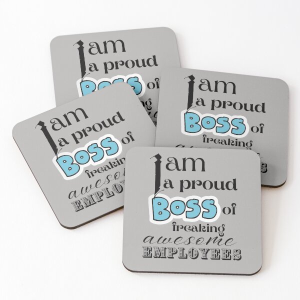 Item preview, I am a proud boss of freaking awesome employees. designed and sold by Tulips2.