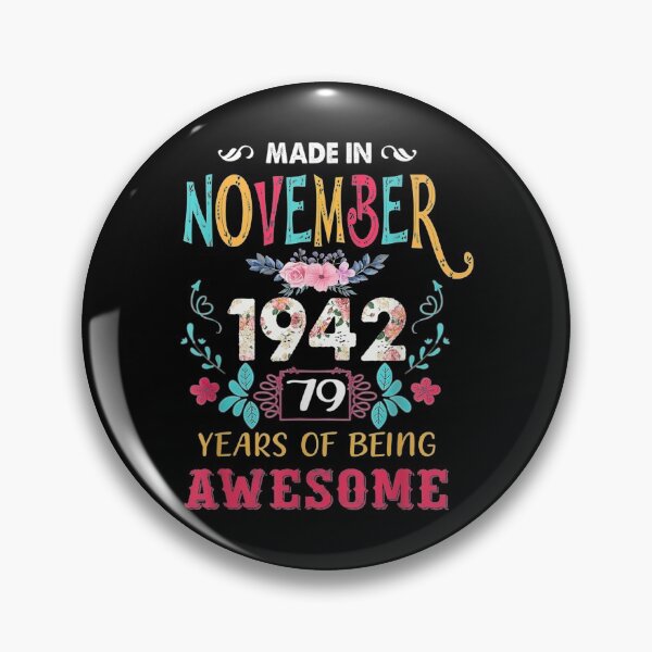 Item preview, Funny Awesome November 1942 Vintage 79th Birthday  designed and sold by AdonisShop.
