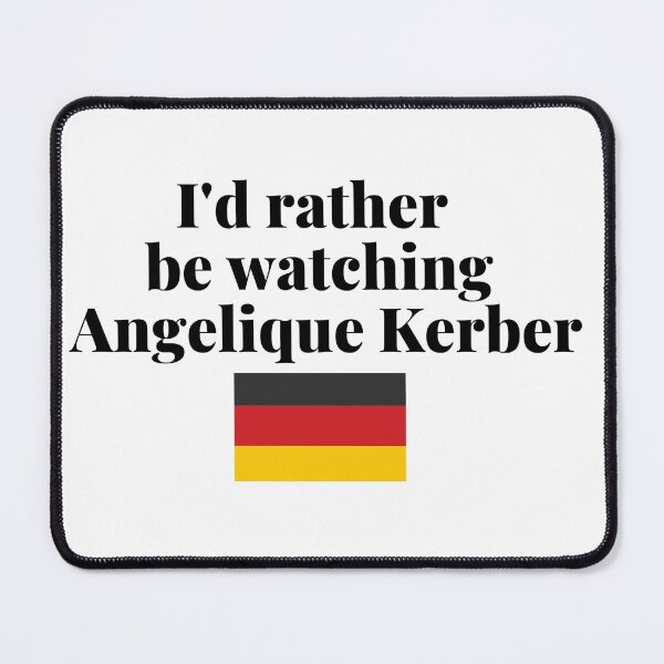 Item preview, I'd rather be watching Angelique Kerber designed and sold by AAPrints.