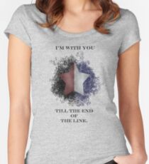 I'm with you till the end of the line Women's Fitted Scoop T-Shirt