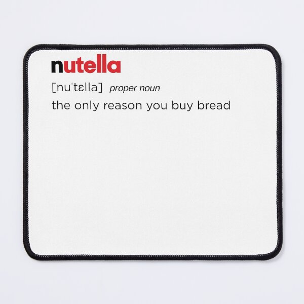 Item preview, nutella definition, nutella addiction, nutella lover designed and sold by PeterSS.