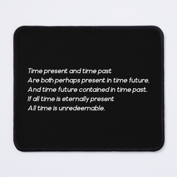 Item preview, Time present and time past (white) designed and sold by didijuca.