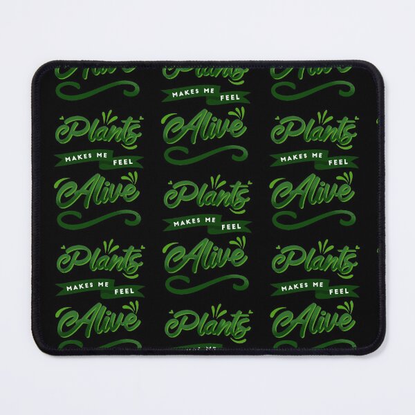 Item preview, Plants Make Me Feel Alive designed and sold by PlusPlayStore.