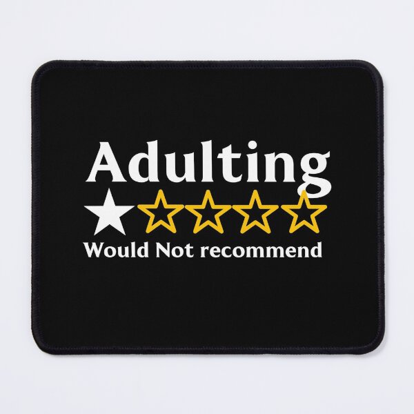 Item preview, ADULTING WOULD NOT RECOMMEND designed and sold by Hussain Shirts.