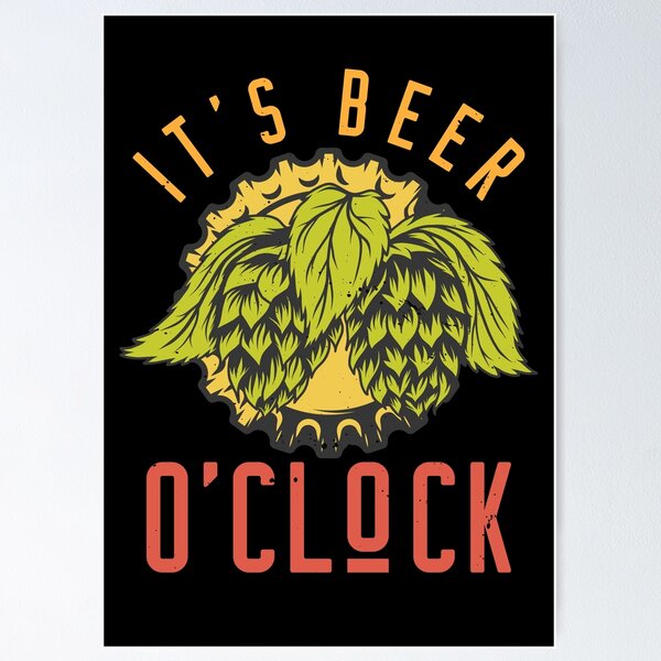 Artikelvorschau, Es ist Bier O'Clock entworfen und verkauft von LostTraveller.