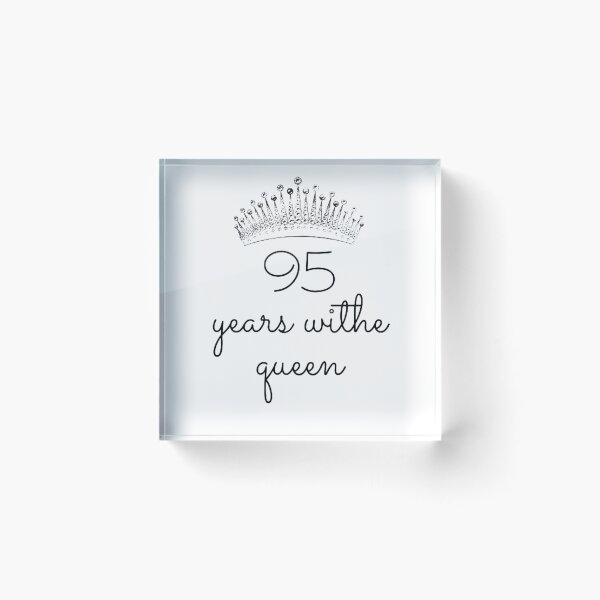 Item preview, queen - 95 years with queen - Crown designed and sold by covid50.