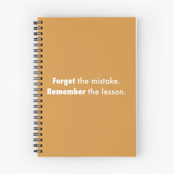 Item preview, Forget the mistake, remember the lesson designed and sold by Wexpresso.