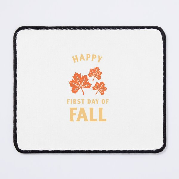 Item preview, Happy First Day of Fall designed and sold by Fun-Trendy-Tees.