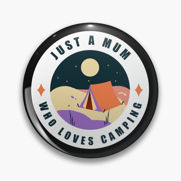 Item preview, Just a mum who loves camping designed and sold by Designforoz.