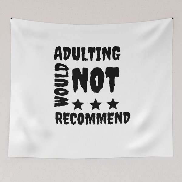 Item preview, Adulting Would Not Recommend Classic T-Shirt designed and sold by Bright-Store.