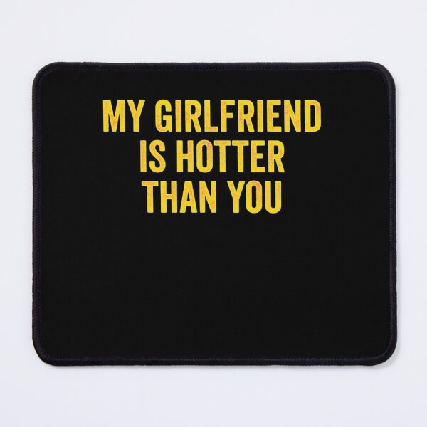 Item preview, My Girlfriend Is Hotter Than You Funny Boyfriend Vintage T-Shirt designed and sold by spolayastore.