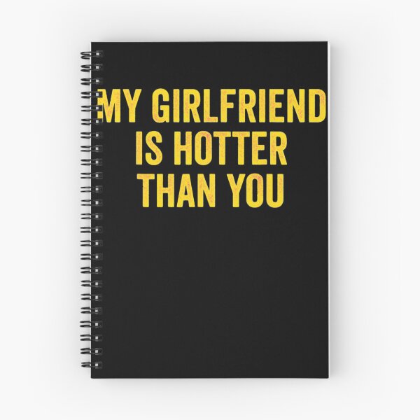 Item preview, My Girlfriend Is Hotter Than You Funny Boyfriend Vintage T-Shirt designed and sold by spolayastore.