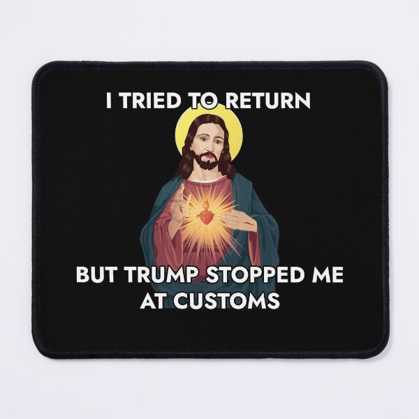 Item preview, Anti Trump Pro Immigrant Jesus Meme Immigration designed and sold by The Junto Shop.