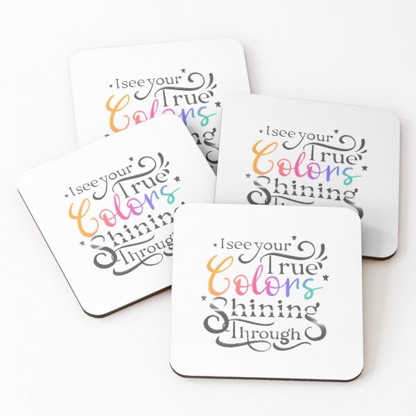 Item preview, I see your true colors shining through designed and sold by LetterMeASong.