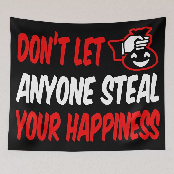 Item preview, Don't let anyone steal your happiness designed and sold by Fashimation20.