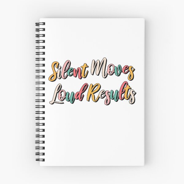 Item preview, Silent Moves Loud Results designed and sold by ProArtzilla.
