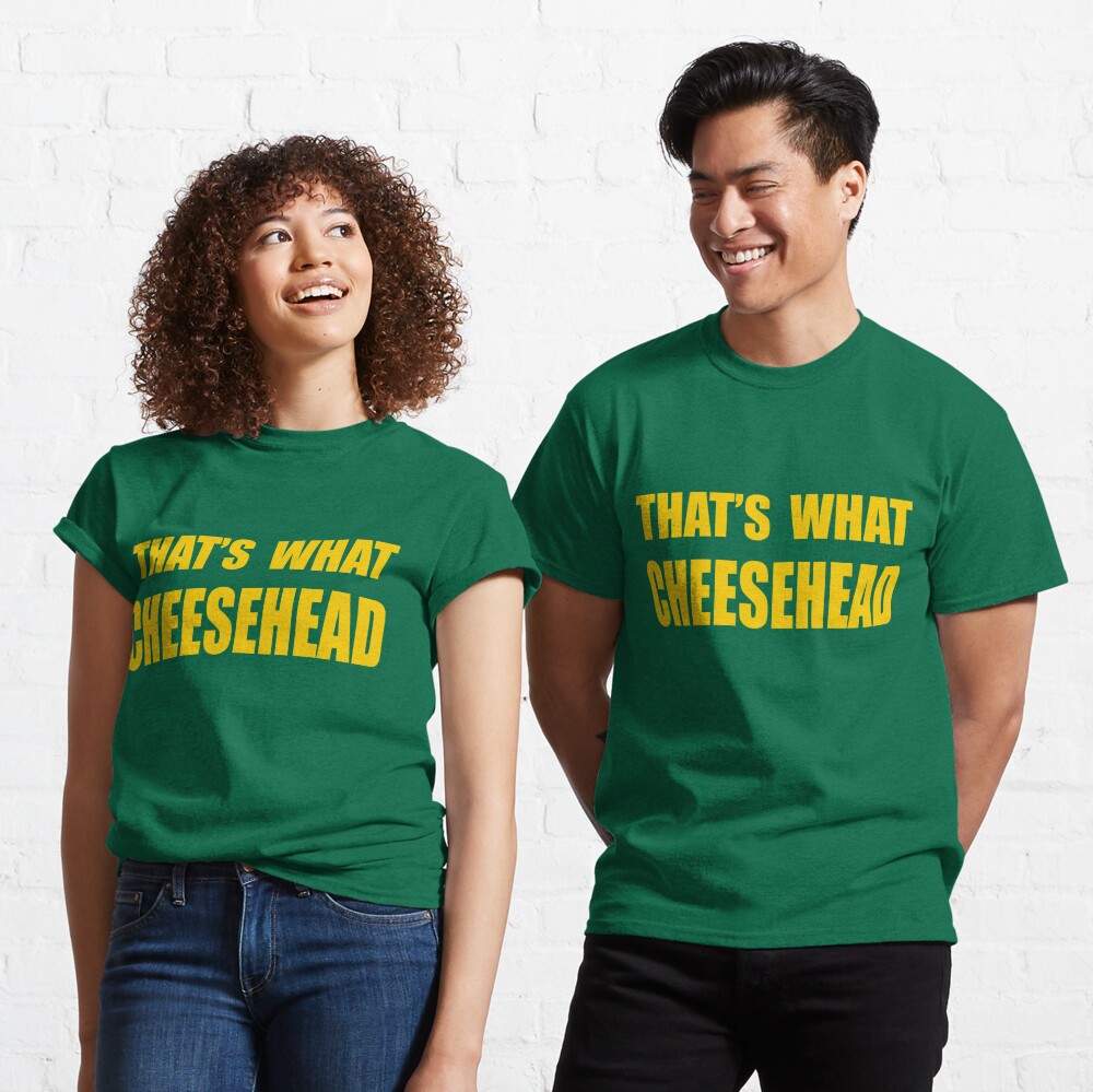 wifecta That's What Cheesehead T-Shirt