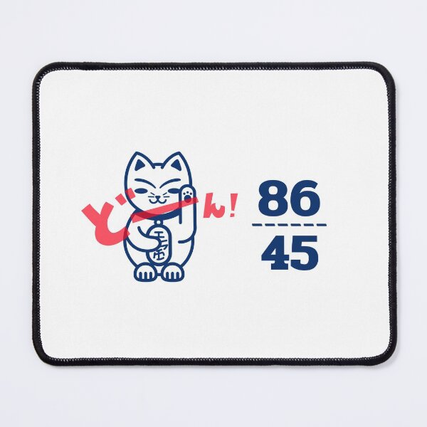 Item preview, Good Luck Chinese Cat - Saying 86 45 Or "Get Rid of 45" Trump Election Day Presents Gifts designed and sold by guitarkel.