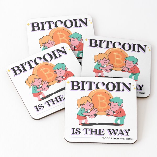 Item preview,  Bitcoin Is The Way, Together We Rise Novelty Cartoon Crypto Currency  designed and sold by PrintHatcher.