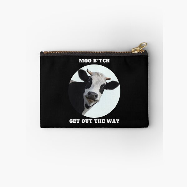 Item preview, Moo B*tch: Get Out the Way designed and sold by fallinfrog.