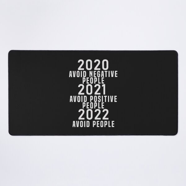 Item preview, 2020 Avoid Negative People 2021 Avoid Positive People 2022 Avoid people designed and sold by Hero Prod.
