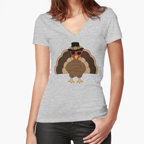 Cool Turkey with sunglasses Happy Thanksgiving Fitted V-Neck T-Shirt