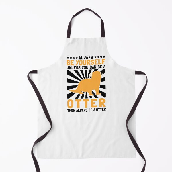 Item preview, Otter be yourself a sea otter otter gift designed and sold by madgrfx.
