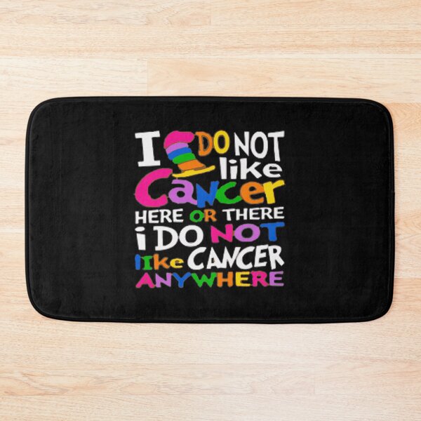 Item preview, I Do Not Like Cancer Perfect Cancer Gift Idea designed and sold by kandelal.