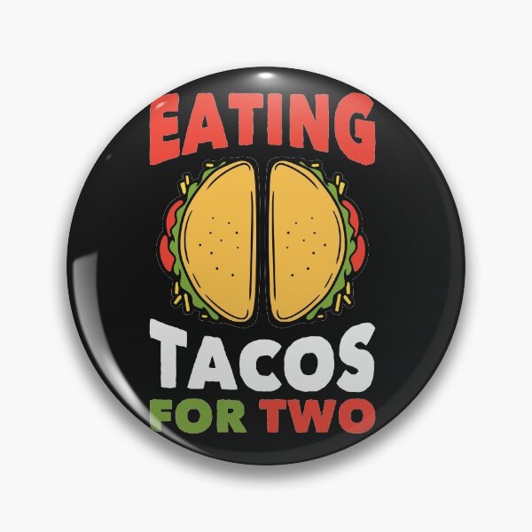 Item preview, Eating Tacos for Two // Funny Pregnancy Quote designed and sold by SLAG-Creative.