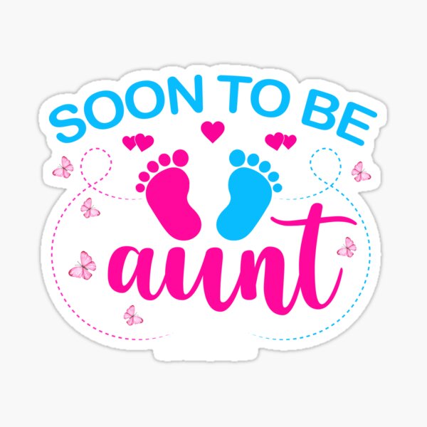 Soon To Be Aunt 2022 Pregnancy Announcement Sticker For Sale By Trenddyarts Redbubble 