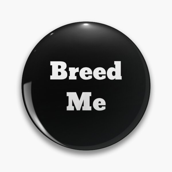 Item preview, Breed Me designed and sold by Roger Raynor.