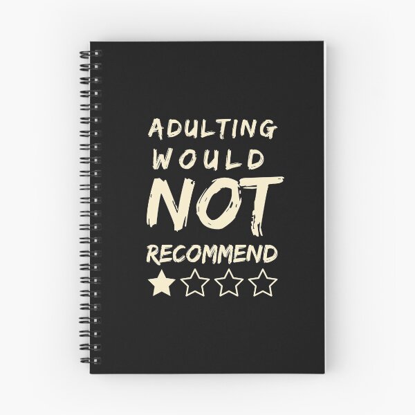 Item preview, adulting would not recommend Classic T-Shirt designed and sold by Bright-Store.