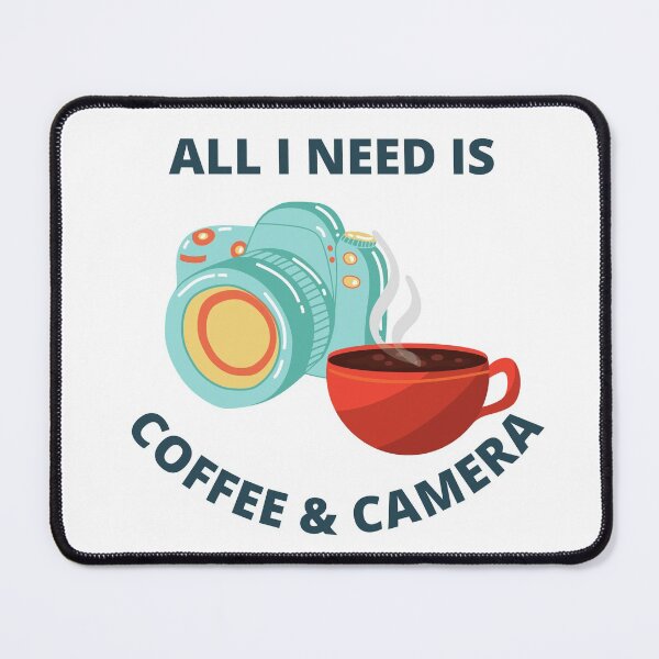 Item preview, All I need is Coffee and camera designed and sold by SunandaArava.